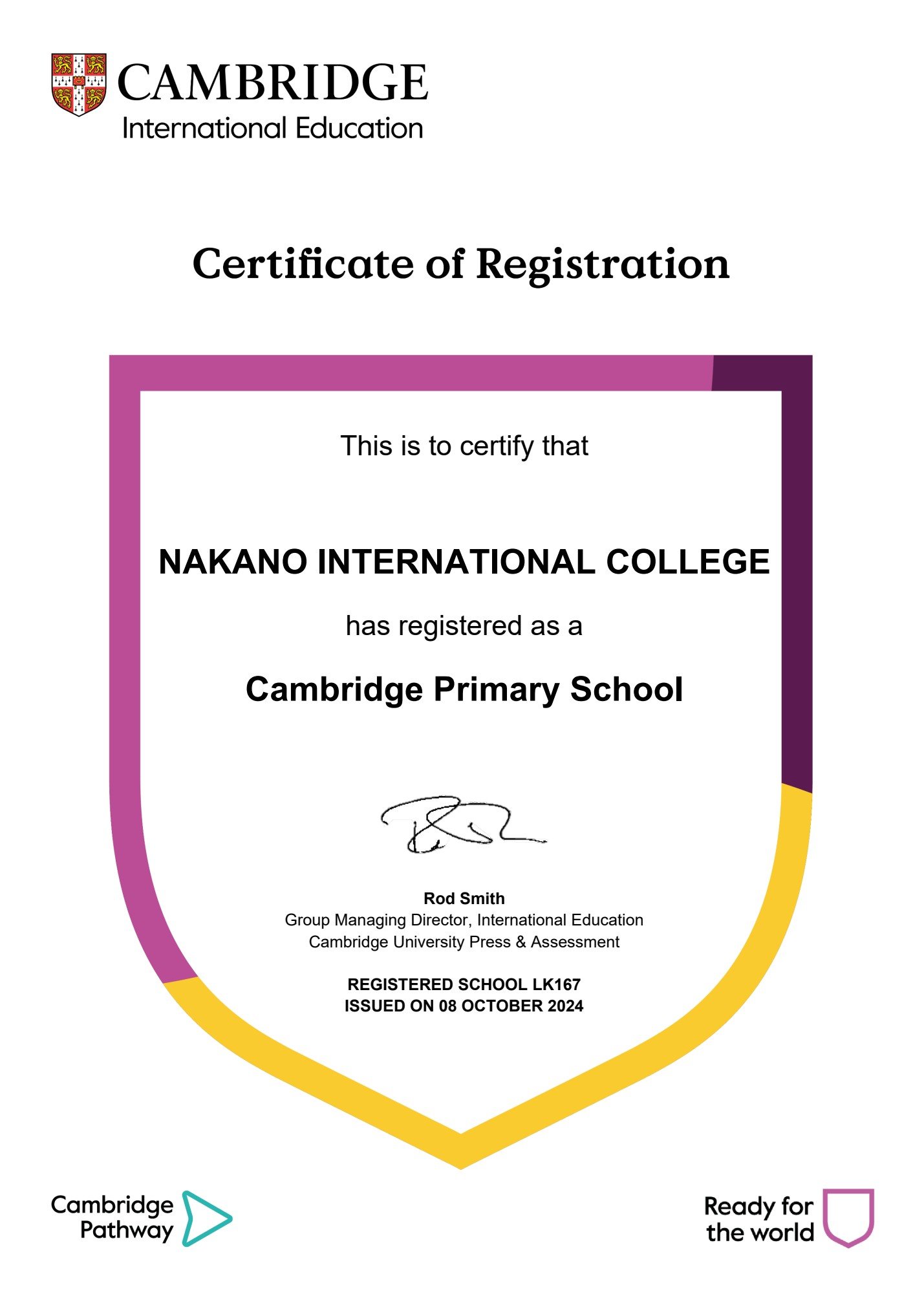 Cambridge Primary School Certificate of Registration LK167 issued 08 October 2024